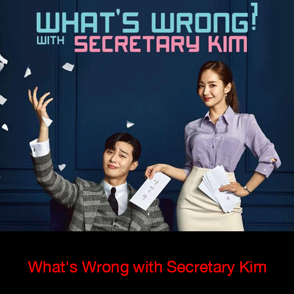 แนะนำซีรี่เกาหลี What's Wrong with Secretary Kim
